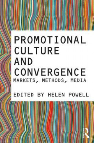 Книга Promotional Culture and Convergence Helen Powell