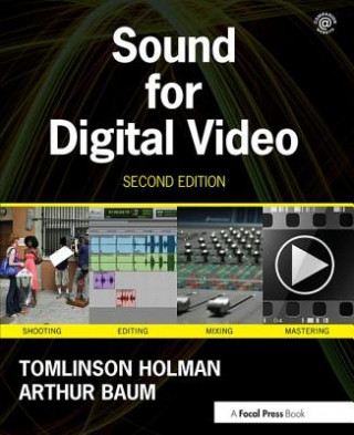 Knjiga Sound for Digital Video Tomlinson Holman