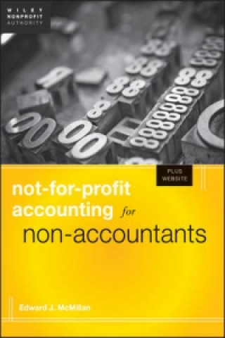 Book Not-for-Profit Accounting for Non-Accountants + Web Site Edward J McMillan