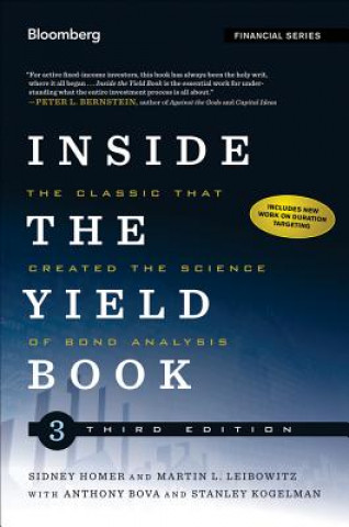 Book Inside the Yield Book, Third Edition - The Classic  That Created the Science of Bond Analysis Martin L. Leibowitz