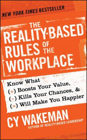 Kniha Reality-Based Rules of the Workplace Cy Wakeman