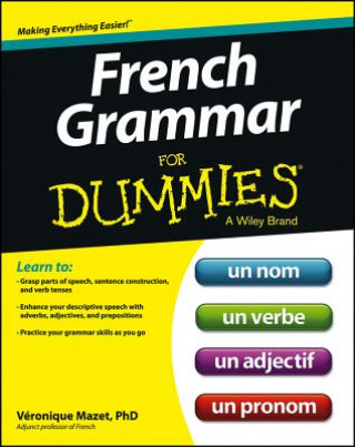 Könyv French Grammar For Dummies Veronique Mazet
