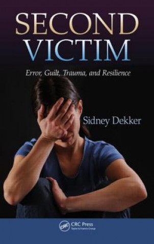 Kniha Second Victim Sidney Dekker