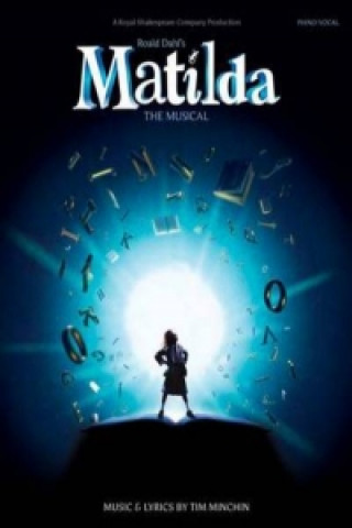 Könyv Roald Dahl's Matilda - The Musical Roald Dahl's