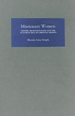 Livre Missionary Women Rhonda Anne Semple