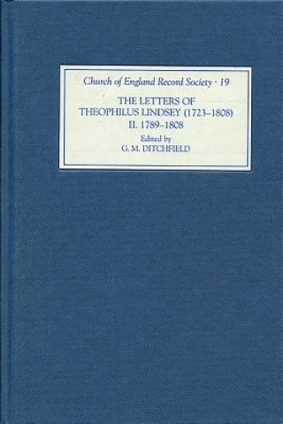 Kniha Letters of Theophilus Lindsey (1723-1808) GM Ditchfield