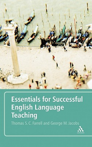 Kniha Essentials for Successful Language Teaching Thomas SC Farrell