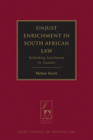 Könyv Unjust Enrichment in South African Law Helen Scott