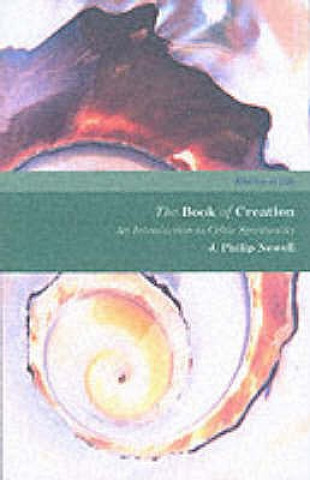 Kniha Book of Creation J Philip Newell