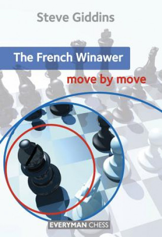 Kniha French Winawer: Move by Move Steve Giddins