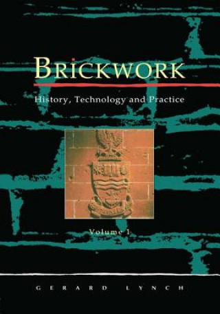 Buch Brickwork: History, Technology and Practice: v.1 Gerard C. J. Lynch