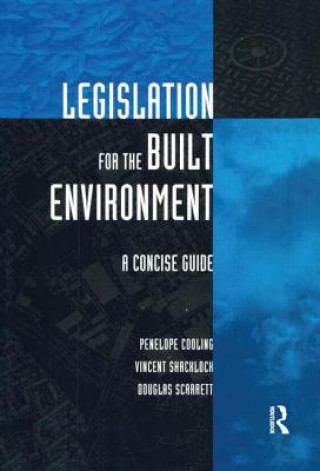 Kniha Legislation for the Built Environment Penelope Cooling