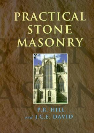 Carte Practical Stone Masonry John C E David