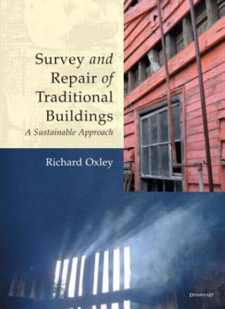 Carte Survey and Repair of Traditional Buildings Richard Oxley
