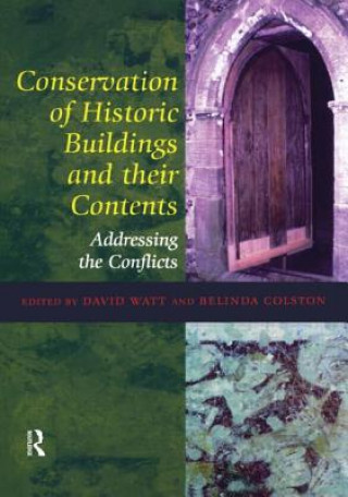 Carte Conservation of Historic Buildings and Their Contents David Watt