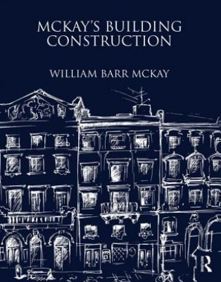 Könyv McKay's Building Construction William Barr McKay