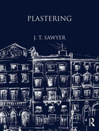 Könyv Plastering J. T. Sawyer