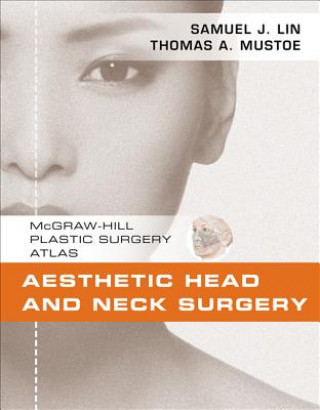 Libro Aesthetic Head and Neck Surgery Samuel J Lin