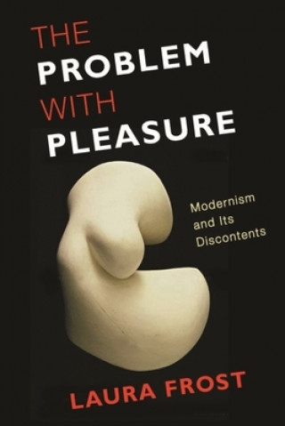 Kniha Problem with Pleasure Laura Frost