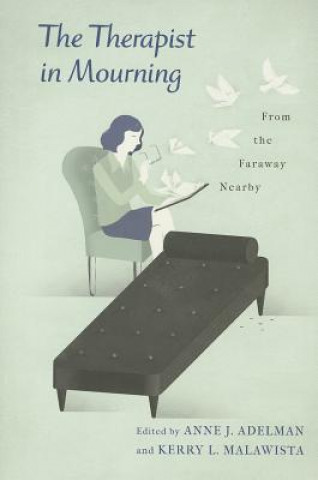 Kniha Therapist in Mourning Anne J Adelman