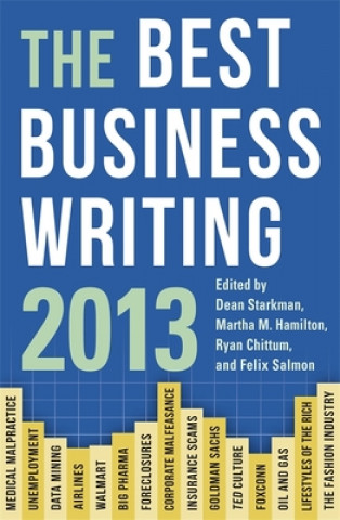 Kniha Best Business Writing 2013 Dean Starkman