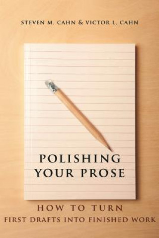 Könyv Polishing Your Prose Steven M Cahn