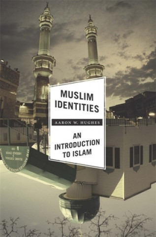 Carte Muslim Identities Aaron W Hughes