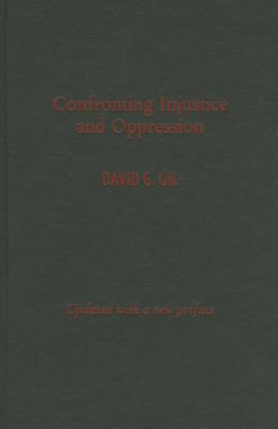 Carte Confronting Injustice and Oppression David G Gil
