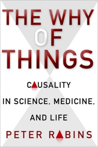 Книга Why of Things Peter Rabins