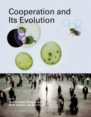 Könyv Cooperation and Its Evolution Kim Sterelny
