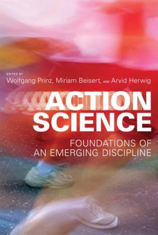 Kniha Action Science Wolfgang Prinz