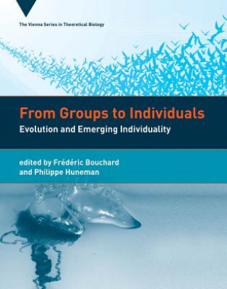 Knjiga From Groups to Individuals Frederic Bouchard