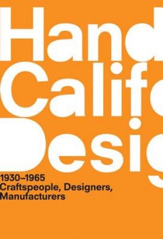 Книга Handbook of California Design, 1930-1965 Bobbye Tigerman