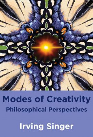 Carte Modes of Creativity Irving Singer