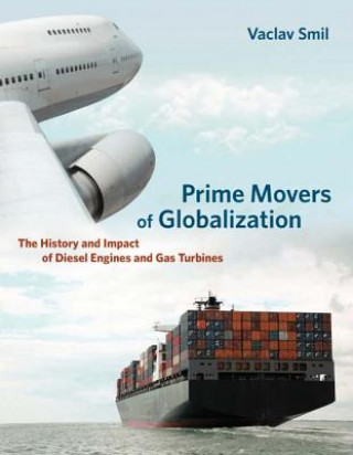 Carte Prime Movers of Globalization Vaclav Smil