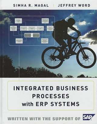 Könyv Integrated Business Processes with ERP Systems (WSE) Simha Magal