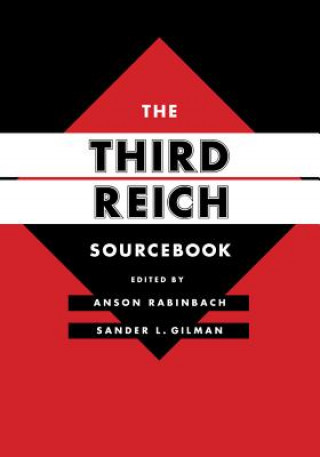 Kniha Third Reich Sourcebook Anson Rabinbach