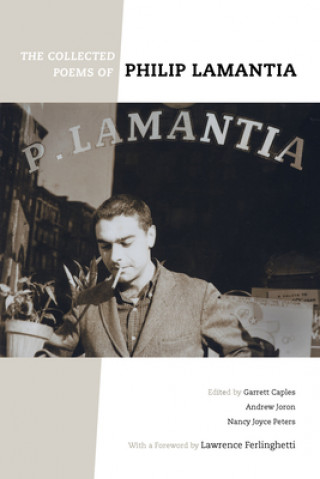 Könyv Collected Poems of Philip Lamantia Philip Lamantia