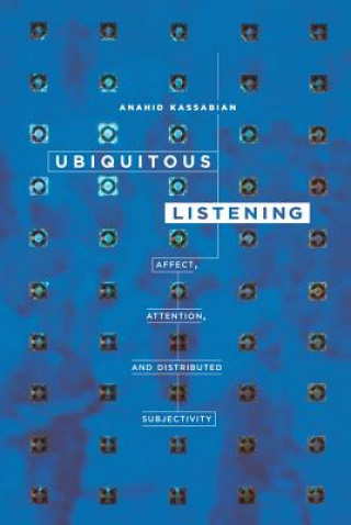 Carte Ubiquitous Listening Anahid Kassabian Anahid