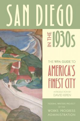 Carte San Diego in the 1930s Federal Writers Project of the Works Progress Administration