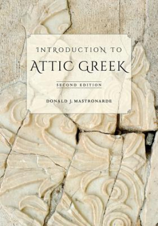 Kniha Introduction to Attic Greek Donald J Mastronarde