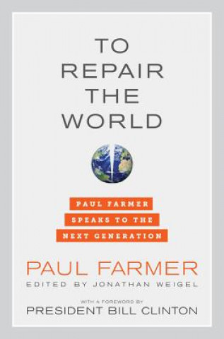 Kniha To Repair the World Paul Farmer