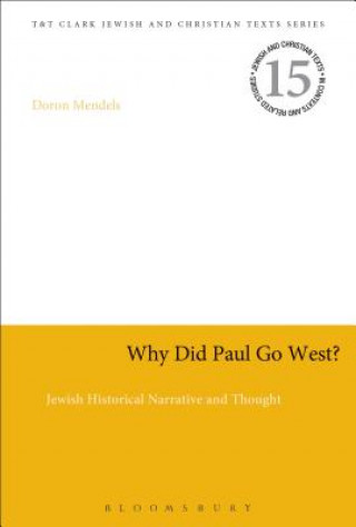Carte Why Did Paul Go West? Doron Mendels