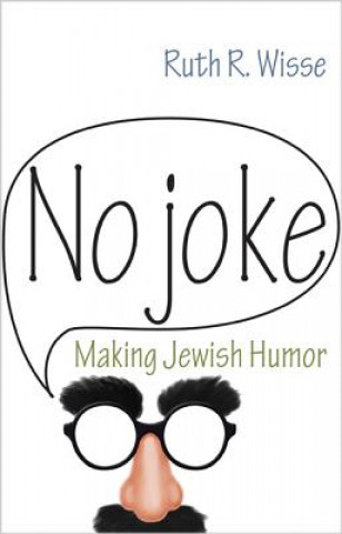Carte On Jewish Humor Ruth R Wisse