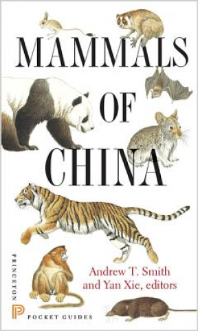 Könyv Mammals of China Andrew Y Smith