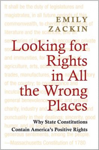 Carte Looking for Rights in All the Wrong Places Emily Zackin