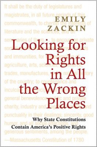 Libro Looking for Rights in All the Wrong Places Emily Zackin