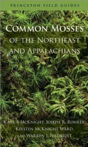 Kniha Common Mosses of the Northeast and Appalachians Karl B McKnight