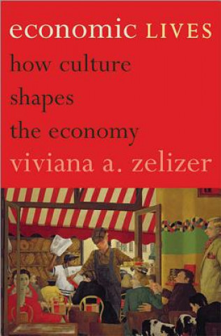 Könyv Economic Lives Viviana Zelizer