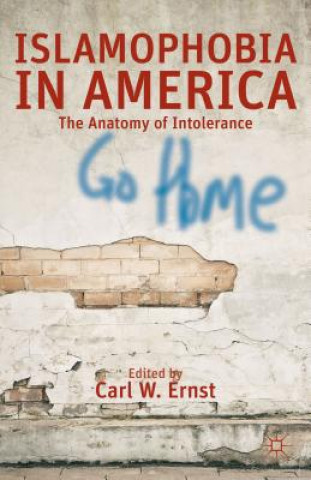 Kniha Islamophobia in America Carl W Ernst